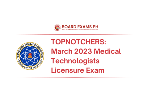 TOPNOTCHERS March 2023 Medical Technologists Licensure Exam Board