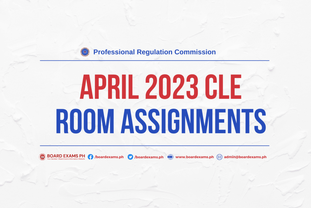 ROOM ASSIGNMENTS April 2023 Criminologist Licensure Exam (CLE) Board