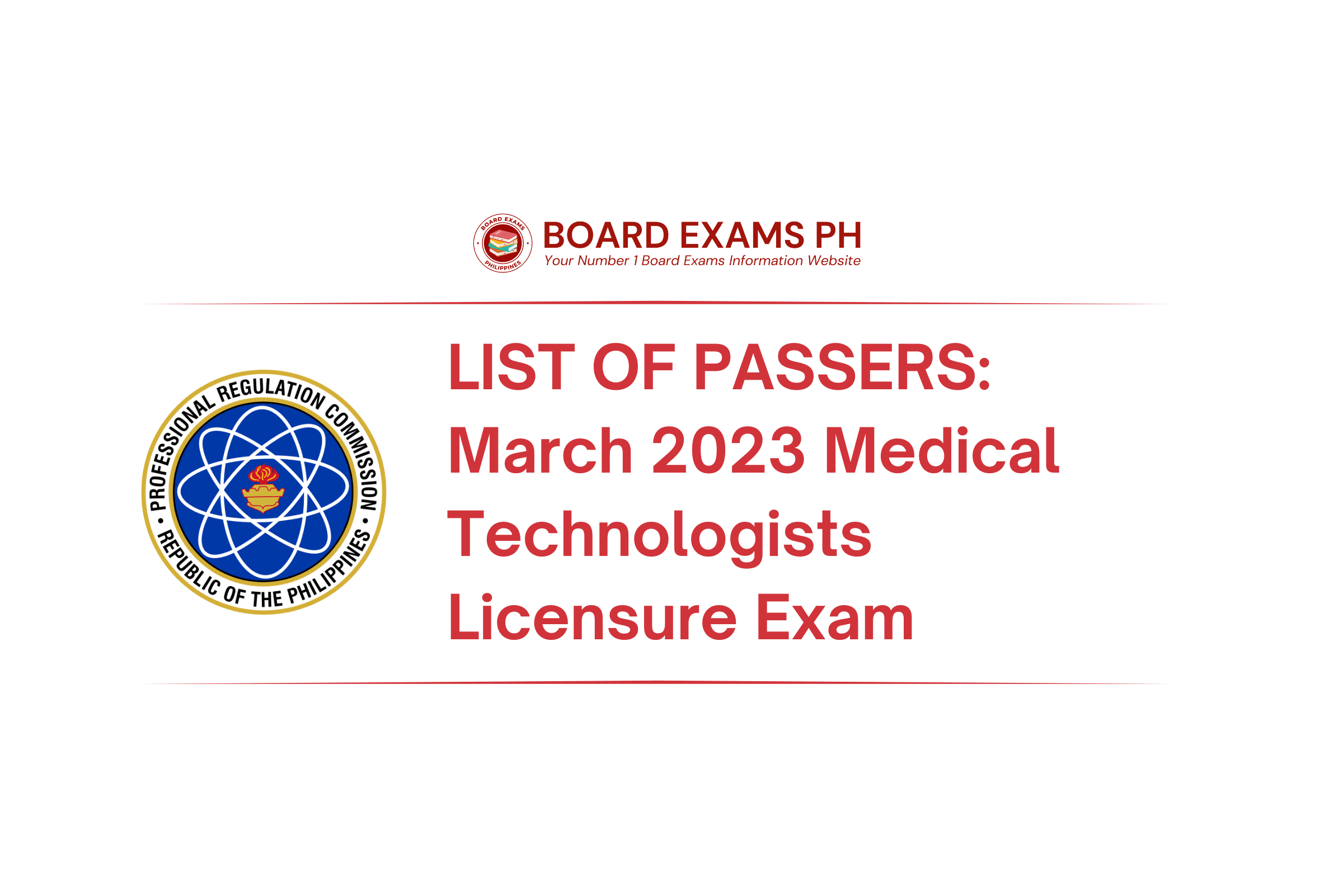 LIST OF PASSERS March 2023 Medical Technologists Licensure Exam 