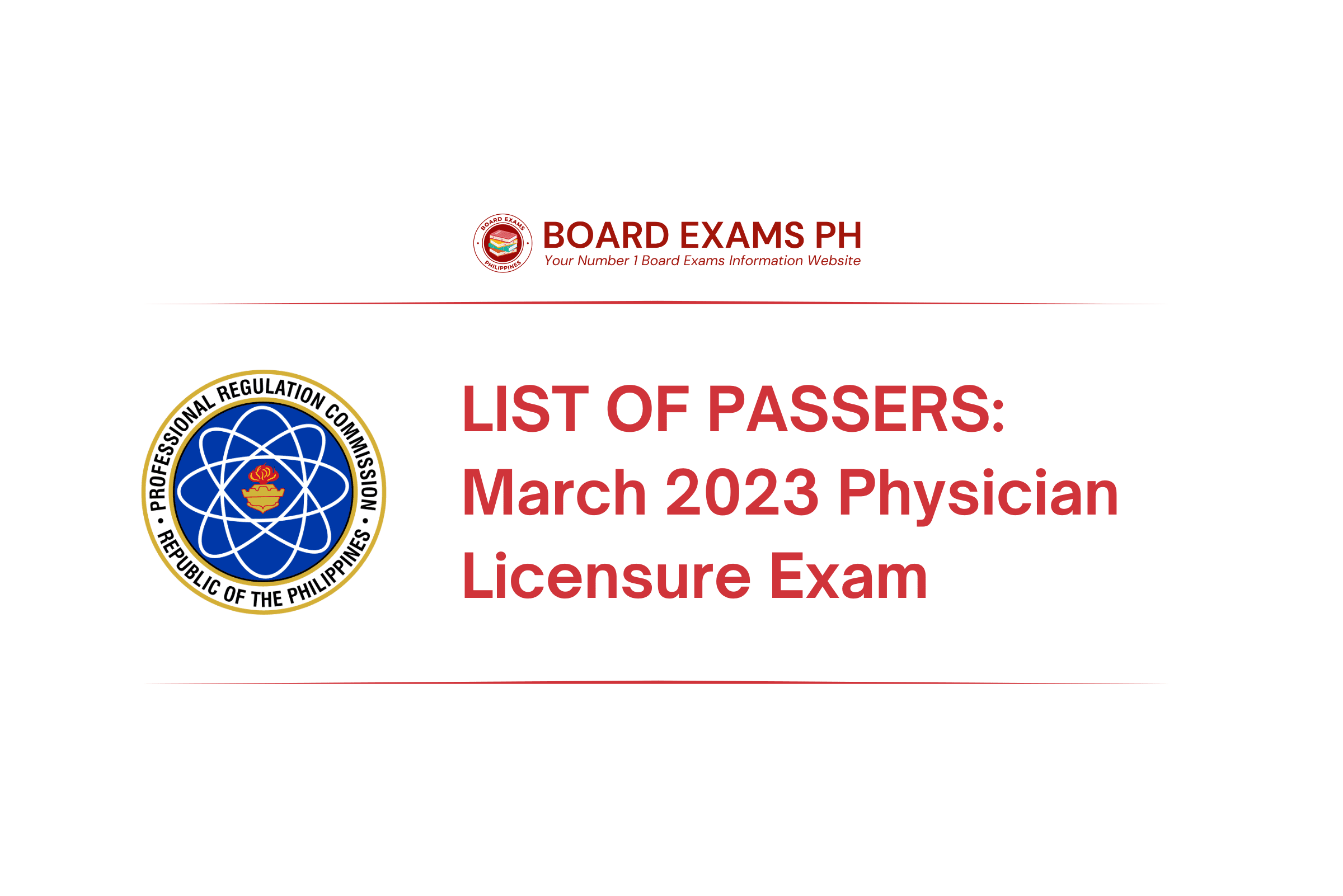 LIST OF PASSERS March 2023 Physician Licensure Exam (PLE) Board Exams PH