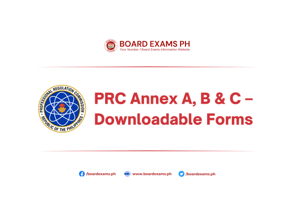 PRC Annex A, B & C – Downloadable Forms – Board Exams PH