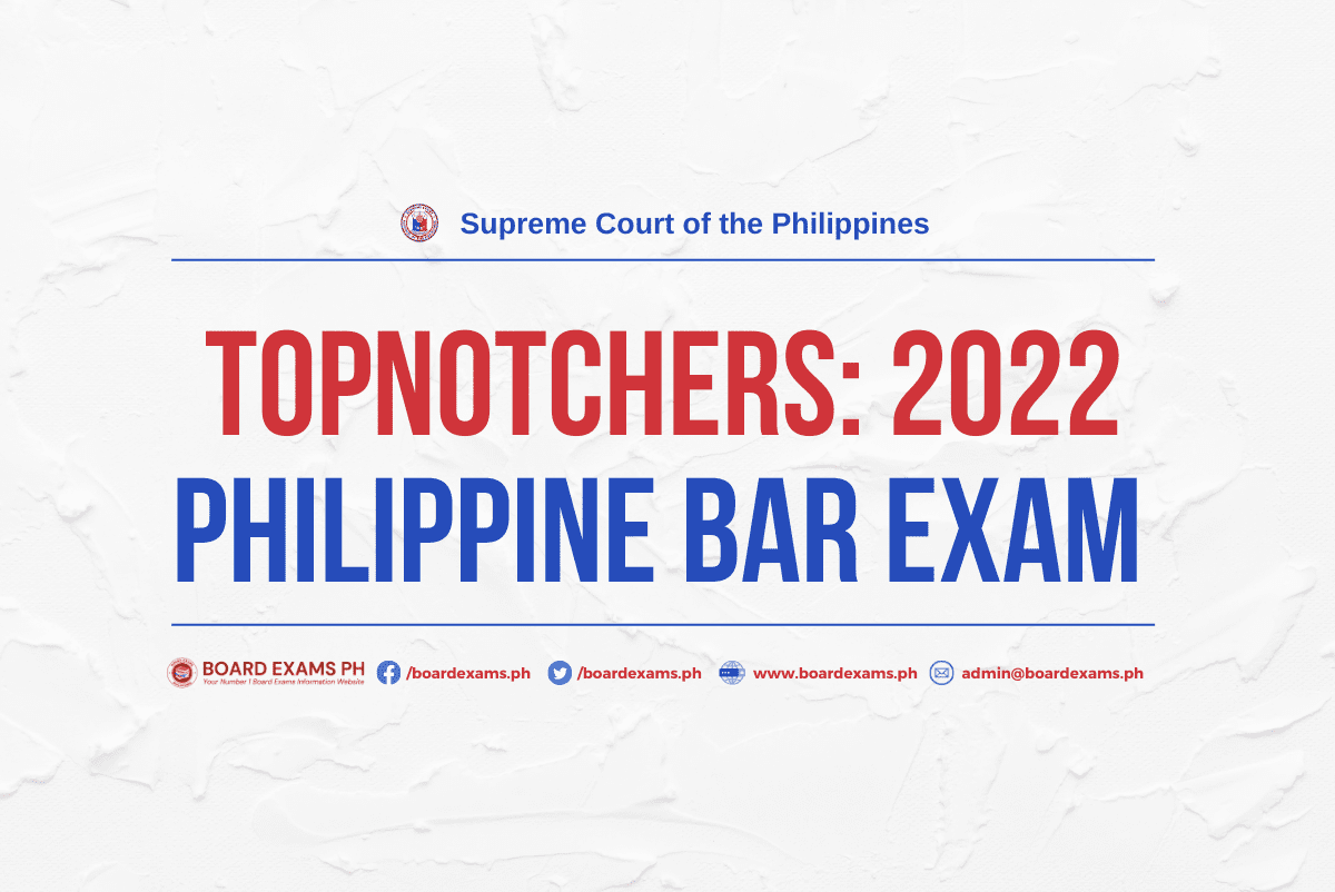 TOPNOTCHERS 2022 Philippine Bar Exam Results Board Exams PH