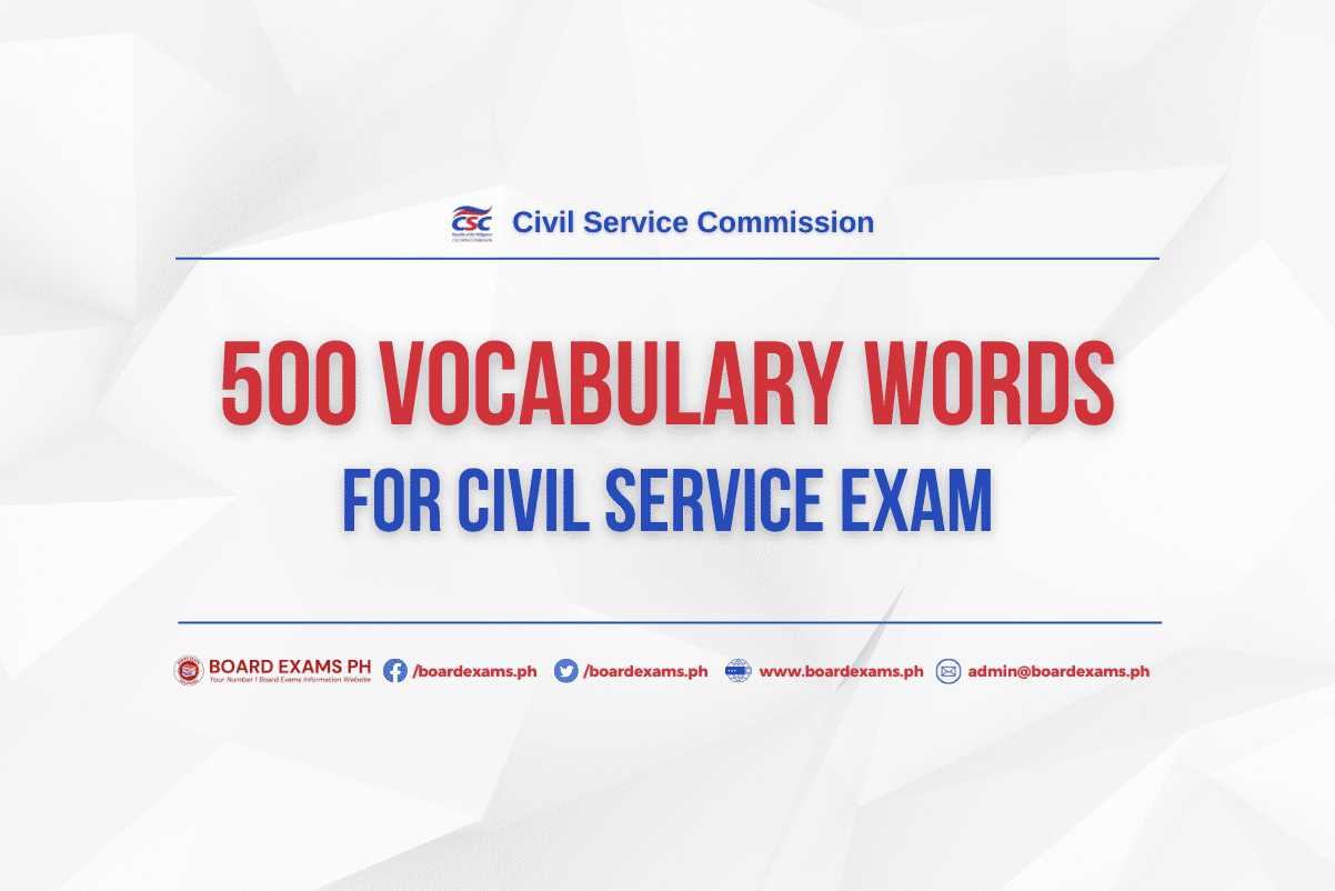 500 VOCABULARY WORDS FOR CIVIL SERVICE EXAM Board Exams PH