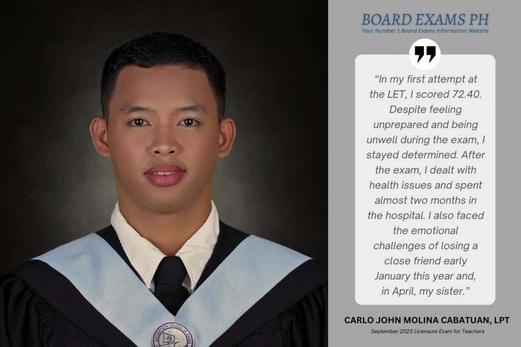 “In my first attempt at the LET, I scored 72.40%.” – Board Exams PH